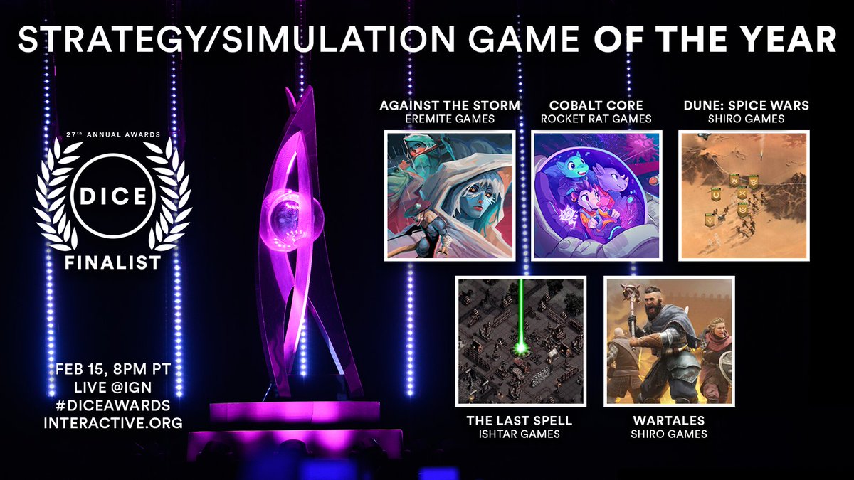 Official_AIAS's tweet photo. In our #DICEAwards Strategy/Simulation Game of the Year category, our nominees are:

#AgainstTheStorm
@CobaltCoreGame 
#DuneSpiceWars
The Last Spell
#Wartales

Which game really stood out for you this year? Find out our winners tomorrow: https://t.co/ncrJF7VKRF https://t.co/WFzBdrc2oz