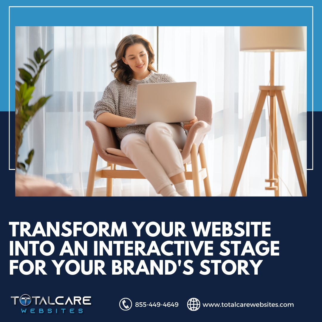 Your website can be an interactive stage where every visitor plays a role in the unfolding narrative. We design digital experiences that encourage interaction and exploration, drawing visitors deeper into your brand's story and ethos.

#totalcarewebsites #webmanagement