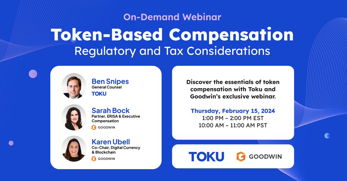 🚀 Webinar Alert! Considering Token Compensation? What Should You Know Before Taking the Leap? Join our webinar on Feb 15 with Toku's Ben Snipes and Goodwin's experts Sarah Bock & Karen Ubell. Uncover token compensation essentials, including Token Purchase Agreements,…