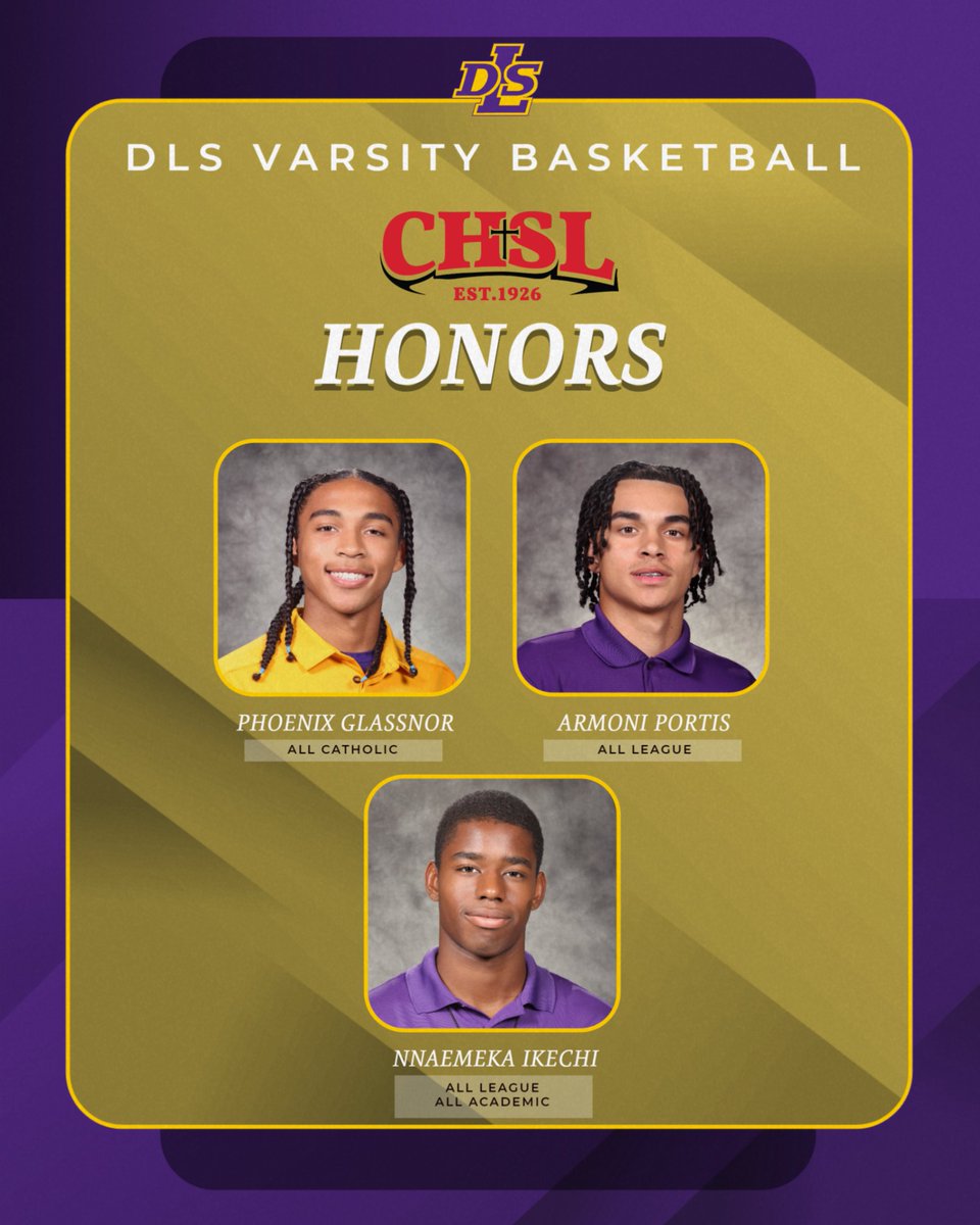 Congratulations to DLS Varsity Basketball players who earned CHSL honors: Phoenix Glassnor, All Catholic; Armoni Portis; All League; and Nnaemeka Ikechi, All League & All Academic. Way to go, Pilots! #PilotPride #FaithInYou @DeLaSalle_BB