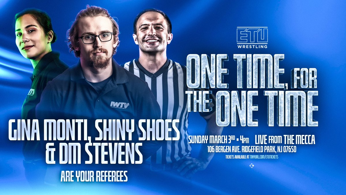 ETUwrestling's tweet photo. 🚨TALENT ANNOUNCEMENT🚨

3 of the best in the world!

@hardcopyfu, @RefShinyShoes &amp; @refdmstevens will be the referees for our return to the Mecca on 3/3. 

TICKETS ON SALE NOW
🎟️: https://t.co/AhbweglGIm

⏰One Time, For The One Time⏰
March 3rd / 4pm / The Mecca https://t.co/4N6bxNHNuM