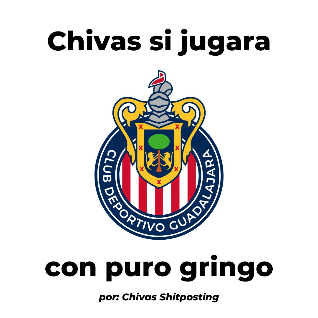ChivasShitpost's tweet photo. Chivas si jugara con puro gringo:

THE SACRED GOATS OF GUADALAJARA (🧵) https://t.co/Jb0qHjE3j2