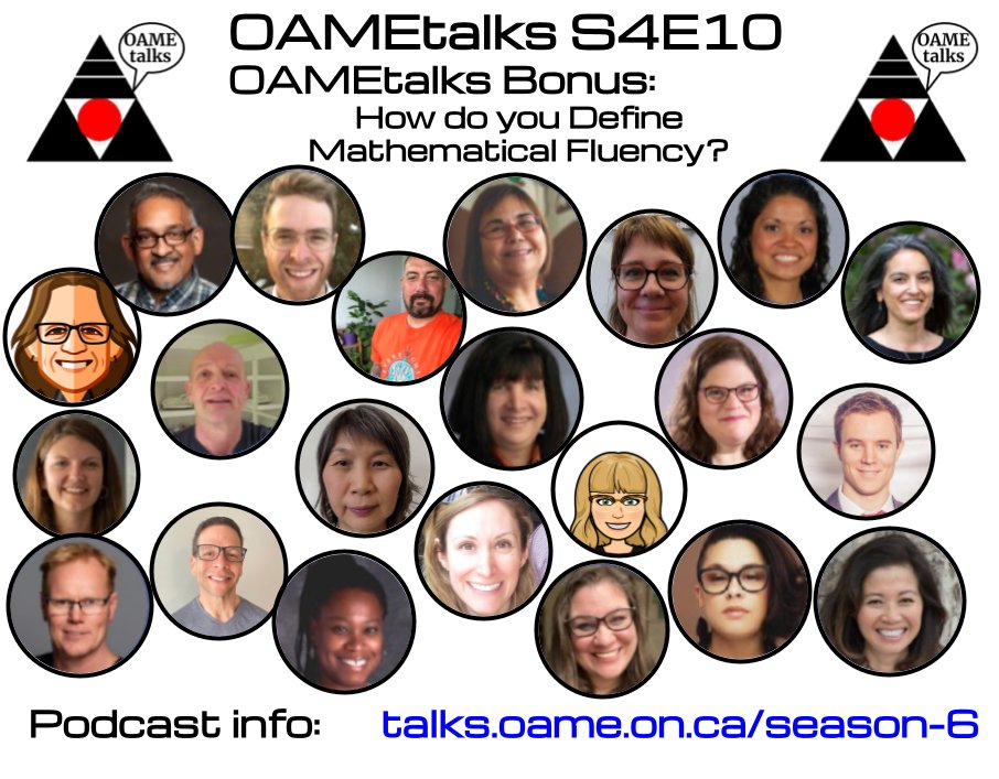 OAMEtalks's tweet image. [New Podcast] Our Bonus episodes asks &quot;How do you define Math Fluency?&quot; of all this seasons guests @LLB_315 @rjdurocher @jennalaib @pgliljedahl @natbanting @FGlanfield @_crystalmWatson @fawnpneguyen  and more. Listen here:

talks.oame.on.ca/season-6

#MathChat #MTBoS #iTeachMath