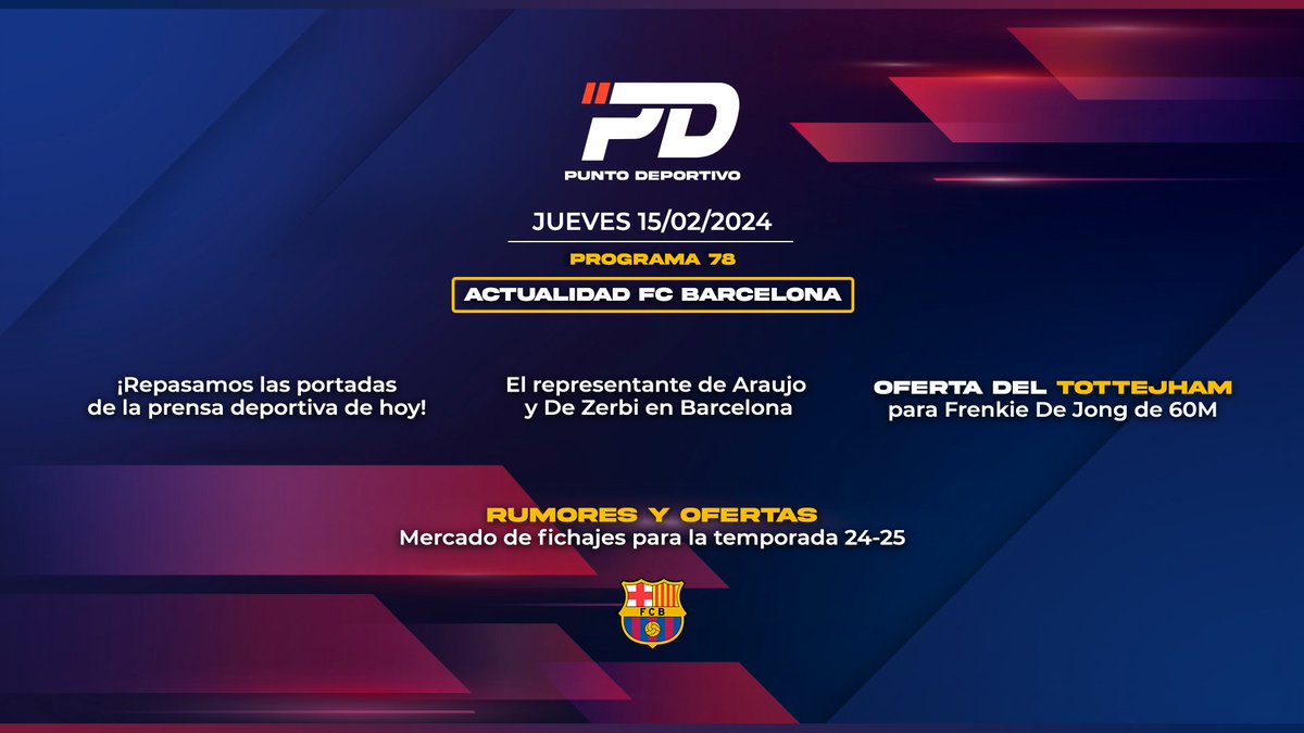 💥¡PROGRAMA 78!💥
⏰Desde las 09:30h
📺twitch.tv/puntodeportivo…

◼️ ¡Repasamos la prensa deportiva!
◼️ Representante de Araujo y De Zerbi en Barcelona
◼️ OFERTA DEL TOTTENHAM | Frenkie De Jong
◼️ Rumores y ofertas | Plantilla FC Barcelona 24-25