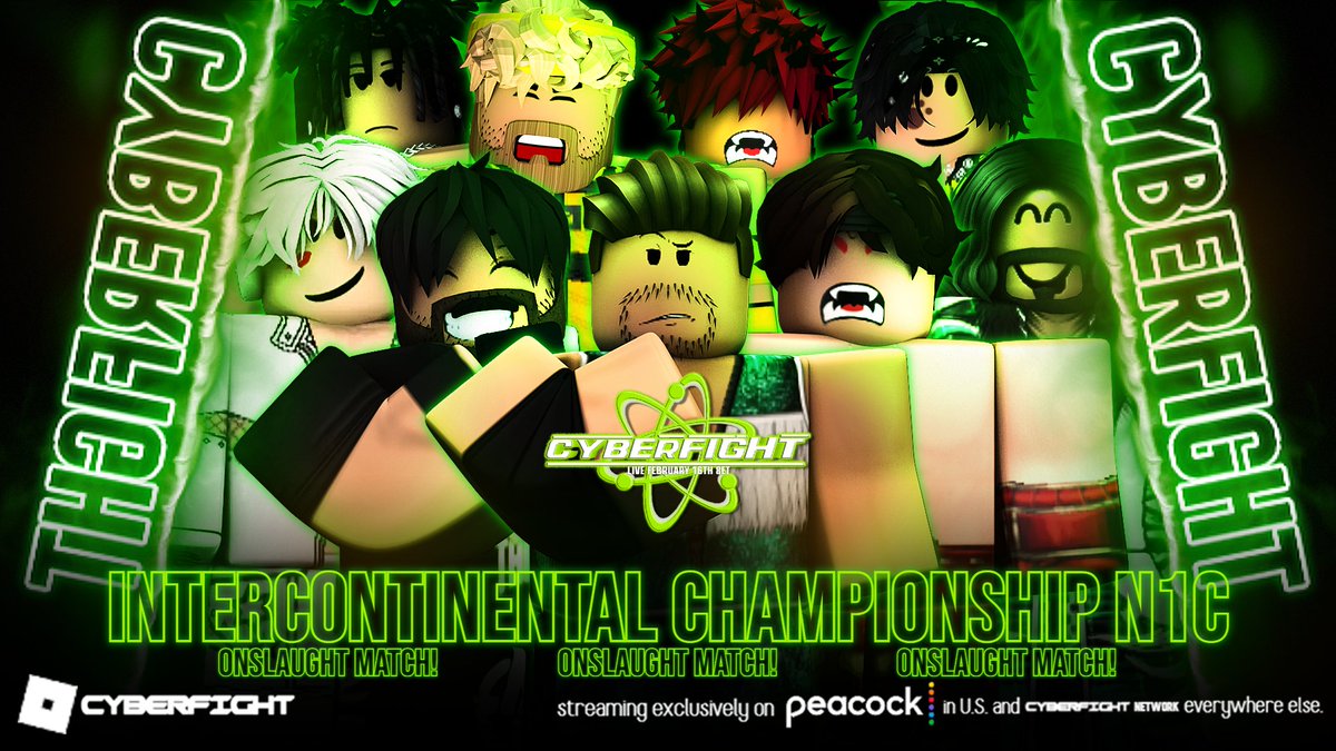 CFightNetwork's tweet photo. 📢 | CYBERFIGHT - ROBLOX WRESTLING FEDERATION: Friday Night MATRIX!

2/16/24 ‼️

Mark your attendance this FRIDAY we will host the Intercontinental Championship N1C Onslaught match! Our talented wrestlers will be battling it out for the chance to become the next N1C champion. https://t.co/sbJwaPfMjO