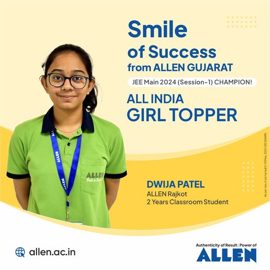 ✌️ #ALLENGujarat Girl leads in JEE Main Result 2024!
⭐ Dwija Patel (2 years classroom student, ALLEN Rajkot) became All India Girl Topper in #JEEMain2024 (Session-1)
🎊 Congratulations on the smile of success...
#ALLENHaiTohMumkinHai #GujaratTopper #JEEMainTopper #SmileOfSuccess