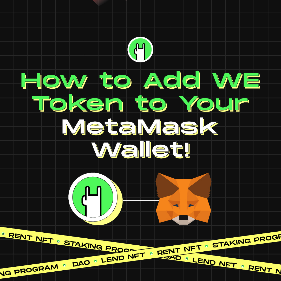 WerentOfficial's tweet image. Unlock the future of digital assets with #WEToken 🚀 Dive into the world of NFT rentals and explore endless possibilities in the blockchain universe. Follow our simple guide on how to add WE token to your MetaMask Wallet! Ready to elevate your blockchain? Let's embark on this
