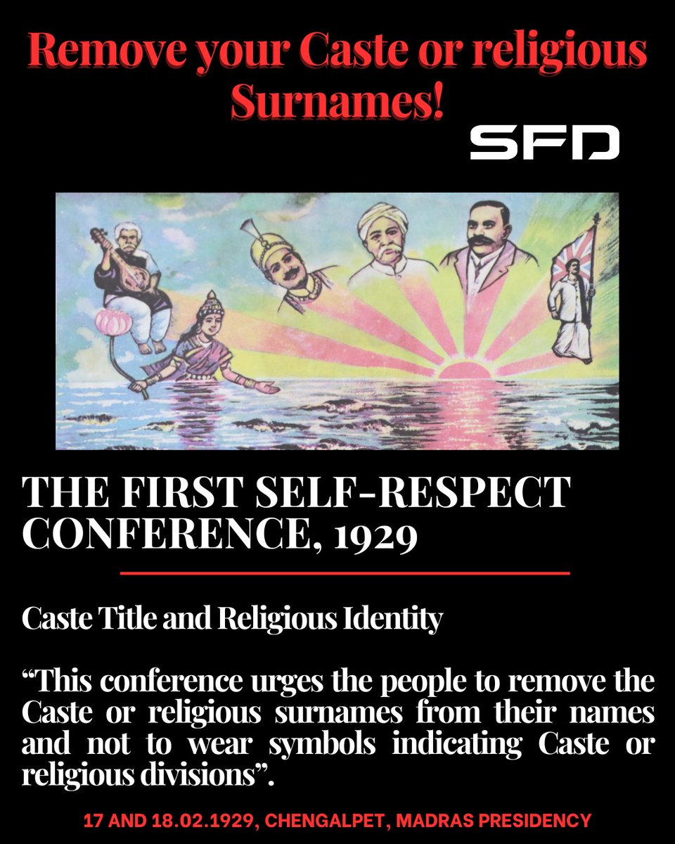 A resolution passed on 'Caste Title and Religious Identity' in the First Self-Respect Conference, held on 17 and 18.02.1929, Chengalpet, Madras Presidency, resulted in people quitting their surname. Till today, it is reflected in society.

#SelfRespect #Periyar #SFD