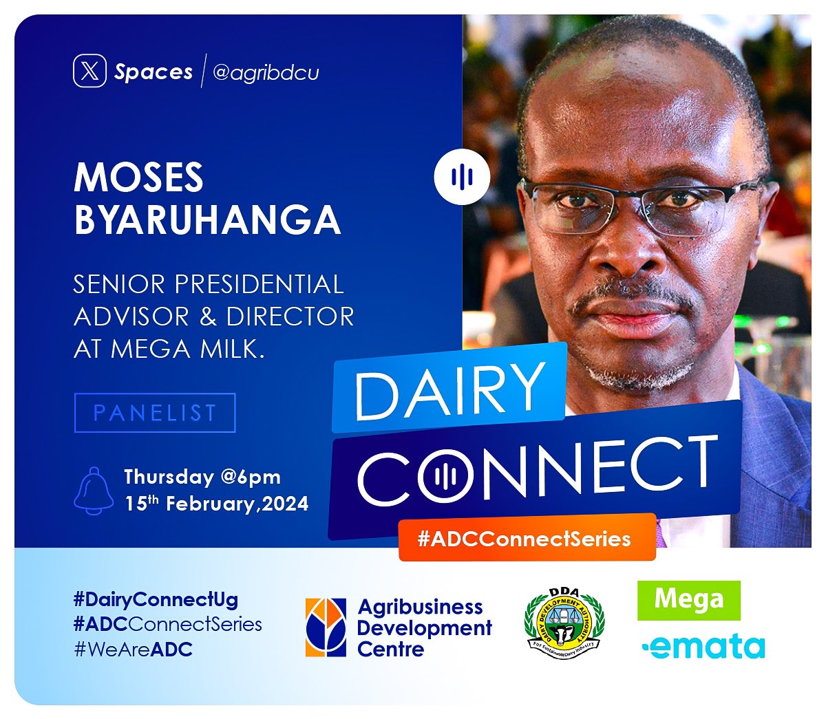 Join us today for the Dairy Connect X-Space with a very special panelist in Moses Byaruhanga, Senior Presidential Advisor and a director .@megamilkuganda. Moses will be of great resource to the conversation on both Value Addition & Govt Policy. Tune in TODAY at 6:00 pm!…