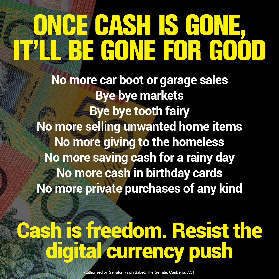 A completely cashless society is a digital prison where absolutely nothing will escape the all seeing eye of Government and those who control the levers of power from the shadows. Resits the coming digital prison, Join The Movement - senatorbabet.com.au/join-the-movem…