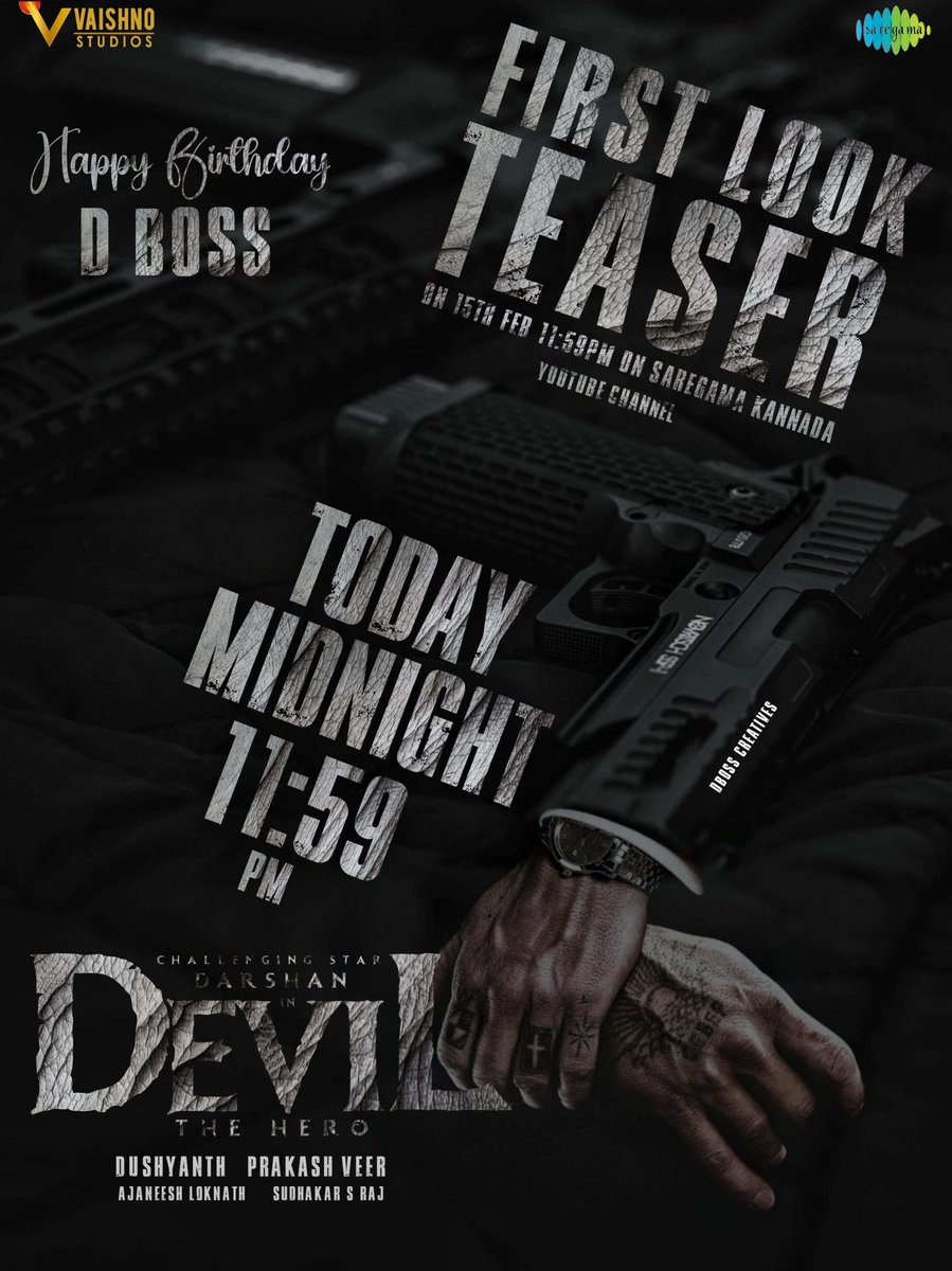 ShrikantGunada2's tweet photo. First Look teaser from Today at 11:59pm❤️‍🔥#D_boss

Stay tuned @saregamasouth 

#DevilTheHero #DBoss #PrakashVeer @dasadarshan @Vaishnostudios_First Look teaser from Today at 11:59pm❤️‍🔥

#DevilTheHero #DBoss #PrakashVeer @dasadarshan @Vaishnostudios_ https://t.co/qGXTSXUIRt