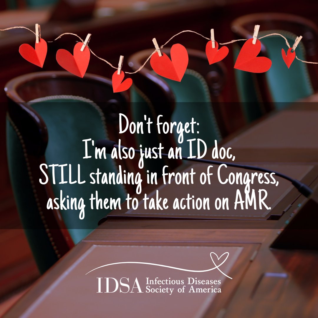 Don't forget:
I'm also just an ID doc,
STILL standing in front of Congress,
asking them to take action on AMR.

#HealthPolicyValentines #PASTEURAct