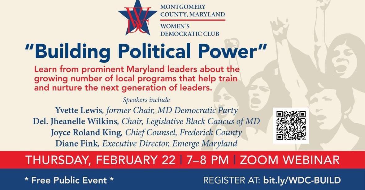 Thurs, Feb 22, 2024 bit.ly/WDC-BUILD Learn about the number of programs that help train & nurture our next leaders. Panel discussion includes @JheanelleW Yvette Lewis, former chair MD Dem Party; Diane Fink, @EmergeMaryland; Joyce Roland King, Chief Council, Frederick, MD