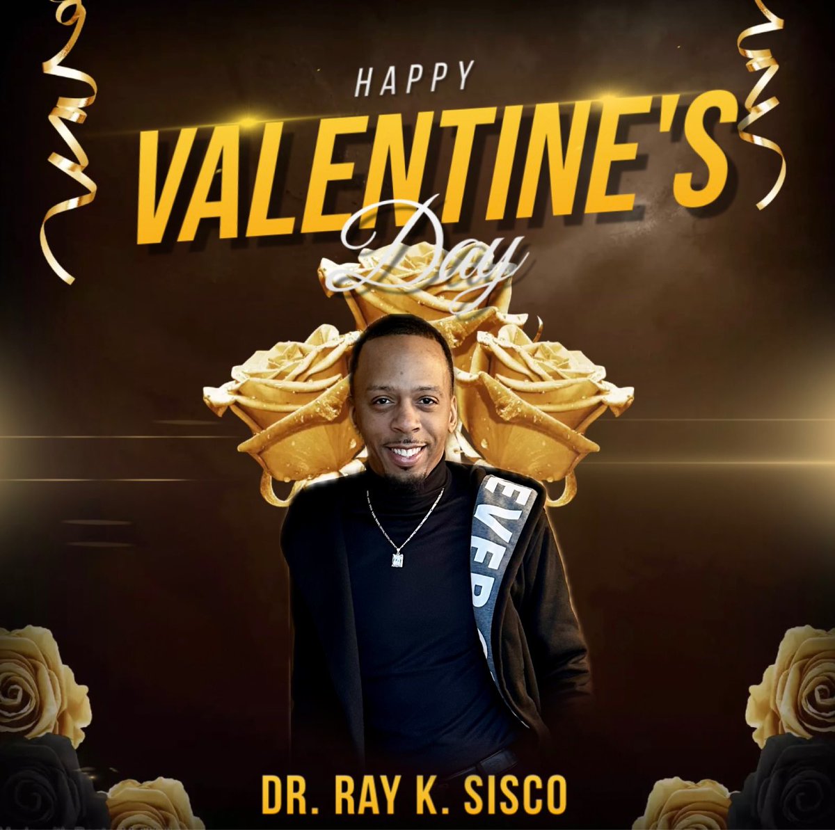 Happy Valentine’s Day!!! #DrRayKSisco #drks