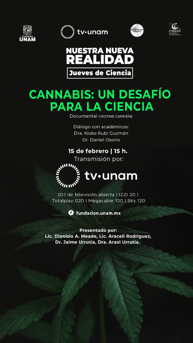 Fundacion_UNAM's tweet photo. Mañana en nuestros #JuevesDeCiencia estaremos con la Dra. Kioto Guzmán y el Dr. Daniel Osorio bajo el tema: "Cannabis: un desafío para la ciencia" 🍃🥼 15 de febrero a las 15:00 horas por @tvunam y nuestras redes sociales. ¡Acompáñanos! 👈 https://t.co/PYvqdVgPQn