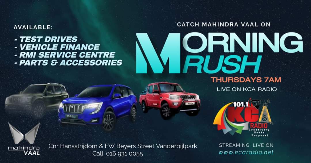 kca_4's tweet photo. 7am we talk ALL THINGS Mahindra Vaal  on how to get 
- Test Drives
- Vehicle Finance
- RMI Service Centre
- Parts &amp; Accessories 

ON AIR: 
🎙 | Dj Mochacho 
📑 | MORNING RUSH
⏰ | 06:00 am to 09:00 am
📻 | www.kcaradio.nwt
📍 | Evaton Mall 
☎️ | 0️⃣7️⃣2️⃣6️⃣6️⃣3️⃣7️⃣2️⃣4️⃣4️⃣ https://t.co/sP46IMW9LW