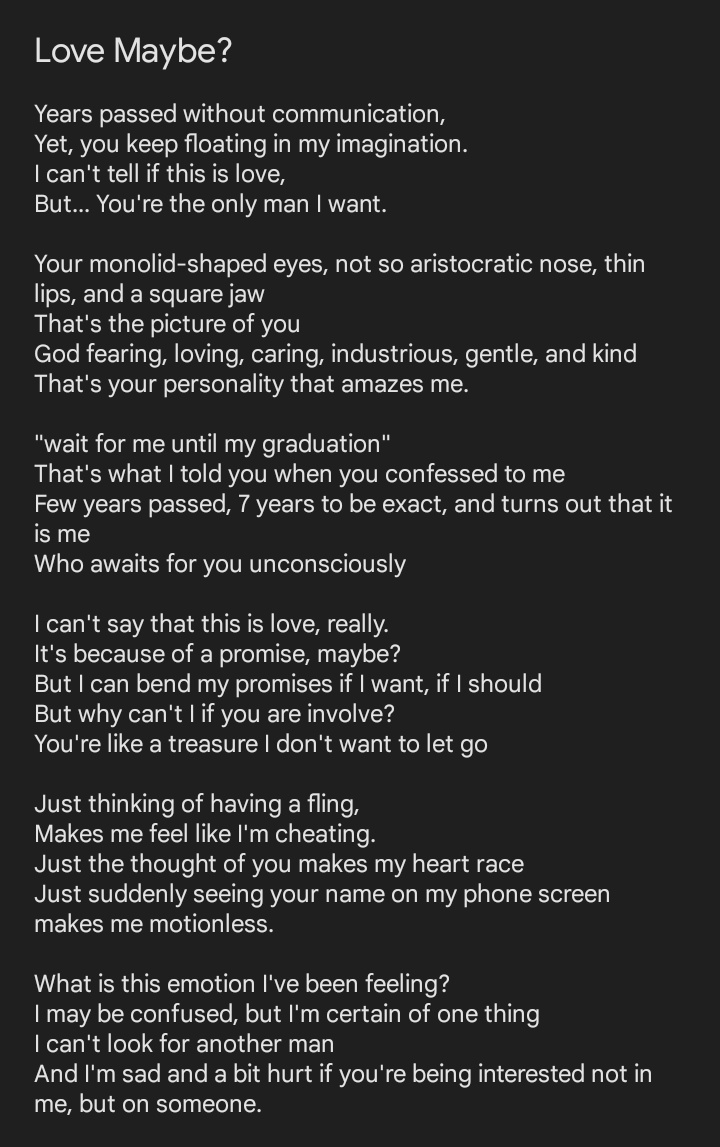 Just sharing the poem I created last last year inspired by the song "Love Maybe" of Business Proposal 😁 It's about my love life, if it's considered a love life 😆😂
#LoveMaybe