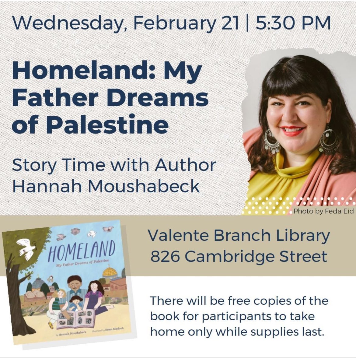School vacation week story time and activity with Hannah Moushabeck, author of 'Homeland: My Father Dreams of Palestine.' Free copies of the book for participants while supplies last. Registration is helpful: cambridgepl.libcal.com/event/11883662 @cambridgepl @HMoushabeck