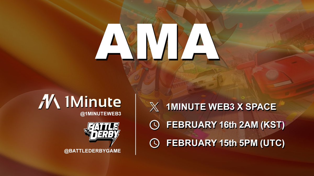 🎙️AMA Announcement🎙️

<a href="/1MinuteWeb3/">1Minute Web3</a>🤝<a href="/BattleDerbyGame/">Battle Derby</a>
➡️Language : English &amp; Korean   
➡️Date : Feb 15th 5pm(UTC)
➡️Stage : 1Minute Web3 Xspace           

⏰Set your reminders! x.com/i/spaces/1lDxL…