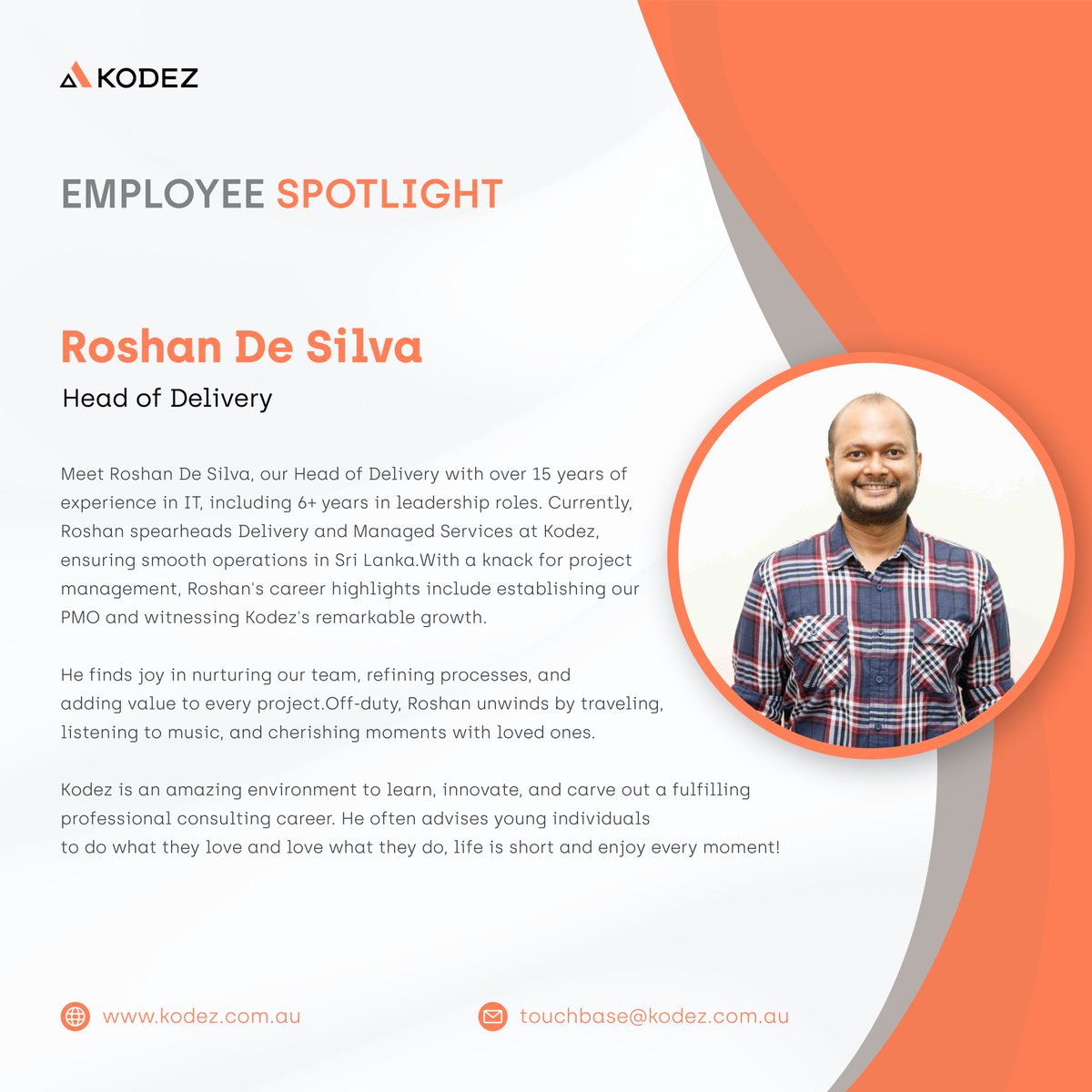 KodezAustralia's tweet photo. This week, we're shining the spotlight on Roshan De Silva, our Head of Delivery! Roshan manages our Delivery and Managed Services while also overseeing operations in our Sri Lanka office. We're thrilled to have him on the team!
#Kodez #EmployeeSpotlight #ManagedServices #PeopleAndCulture