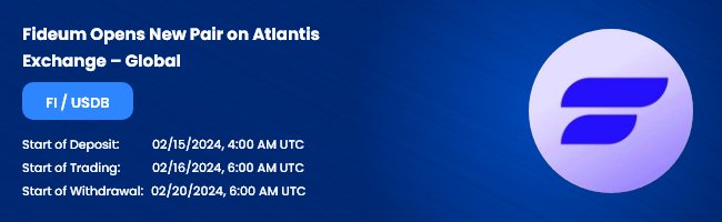 Atlantis_Ex's tweet photo. 📣 Fideum ($FI) Opens New Trading Pair on Atlantis Exchange💥

✅ Get funds READY NOW.

✅ If you don’t have $FI, you may get thousands at:

      👉 https://t.co/SSm5ooTan0

✅ Basic information:

1)  Trading Pair:  FI / USDB

2)  Trading URL:  https://t.co/1IzanuD2t2

3)  C/A: 0x1294f4183763743c7c9519Bec51773fb3aCD78FD

4)  Standard/s:  BEP-20

5)  Trading Fee:  0.2%

6)  Trading Start: 02/16/2024, 6:00 AM UTC

        📌 Important Notes:

✅  Based on BSC network, $FI is the native token for Fideum (previously Blockbank), which offers regulatory-compliant infrastructure tailored to the needs of financial institutions, banks, and SMEs. Its adaptable microservice architecture facilitates a wide range of financial services, enabling businesses to smoothly transition into the digital asset era. For updates on it, see: @blockbankapp

✅  Atlantis Exchange - Global is the FIRST disruptive international exchange with next-gen FinTech solutions. It's lawfully registered with the U.S. Department of the Treasury and the United Nations. Explore more at:  https://t.co/74K4n8jrYG

#USDB
#Fideum
#FI
#CryptoNews 
#CryptoInvesting
#CryptoTrading 
#CryptoCommunity
#cryptocurrency
#crypto
#memecoin
#Web3
#investing
#blockchain
#digitalassets
#AtlantisExchange
#LawfulExchange
#DeFi