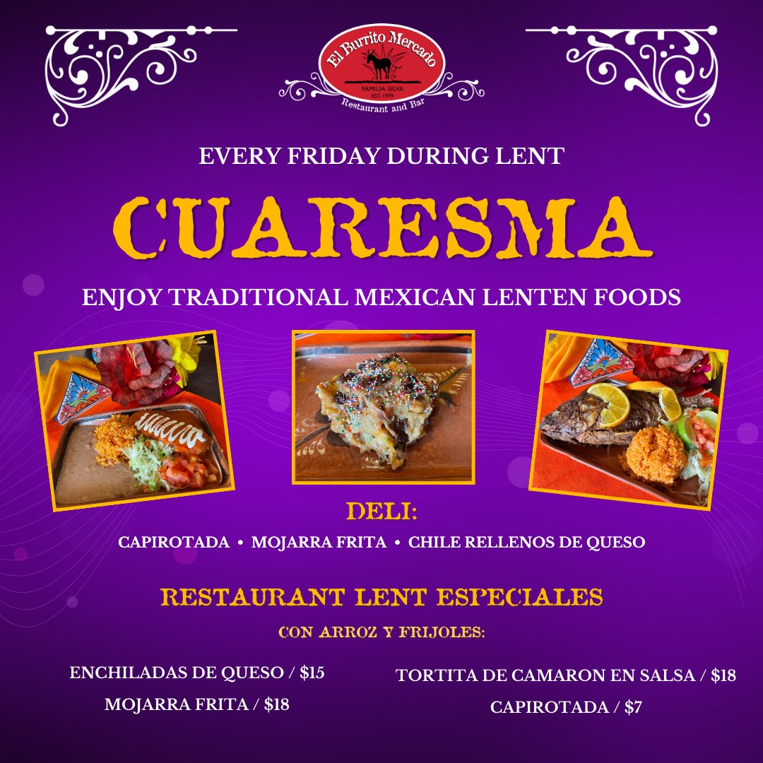 Traditional Mexican Lenten foods every Friday