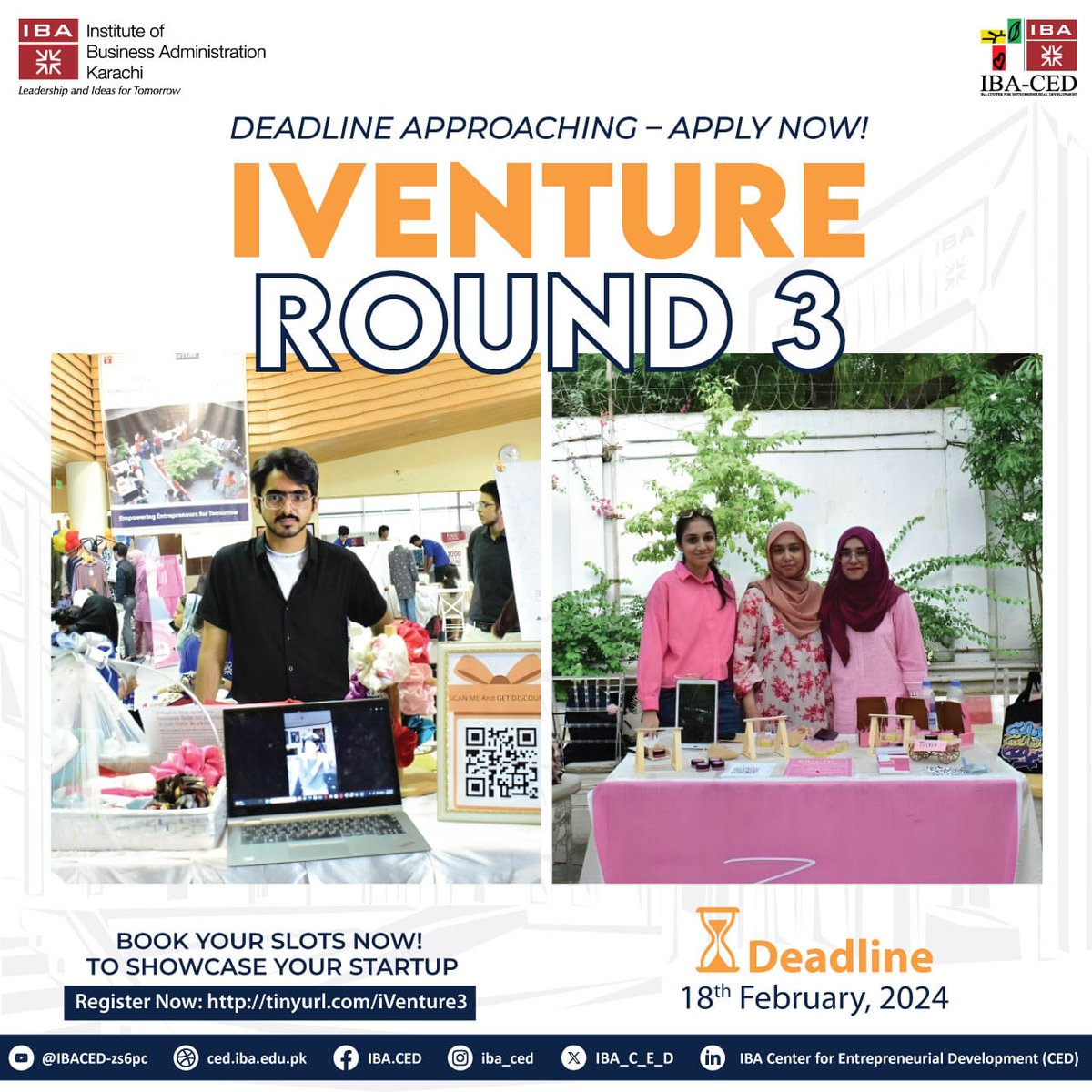 IBA CED invites all IBA students with innovative ideas, & startups, to showcase at the 3rd round of iVenture! 

 Register now:

tinyurl.com/iVenture3

 #iVenture2024 #IBAInnovation #StartupShowcase #EntrepreneurshipOpportunity
@lalarukhejaz 
@ibakarachi