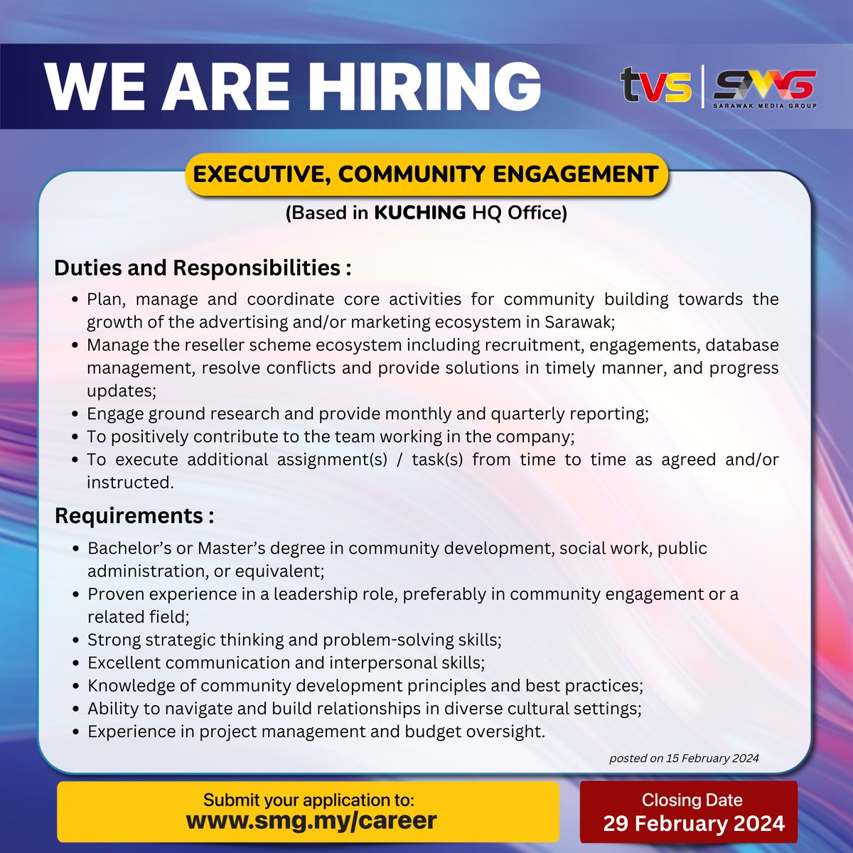 tvsarawak's tweet photo. TVS is hiring 📢❗

TVS, Sarawak's vibrant state television station, is on the hunt for talented candidates to join our spirited team. Together, let's captivate our audience with compelling local news and infotainment while propelling our reach and ratings to new heights! (1/3)

📌 Executive, Community Engagement (Based in Kuching HQ Office)
📌 Administrative Executive (Business Development) (Based in Kuching HQ Office)
📌 Executive PR and Promo (Based in Kuching HQ Office)
📌 Sales and Marketing Executive (Based in Kuching HQ Office)

🗓️ Closing date: 29 February 2024

Submit your application to https://t.co/rcWdSbxrdh

#TVS122 #TVSNews #TVSEntertainment #TVSVacancy #Sarawak