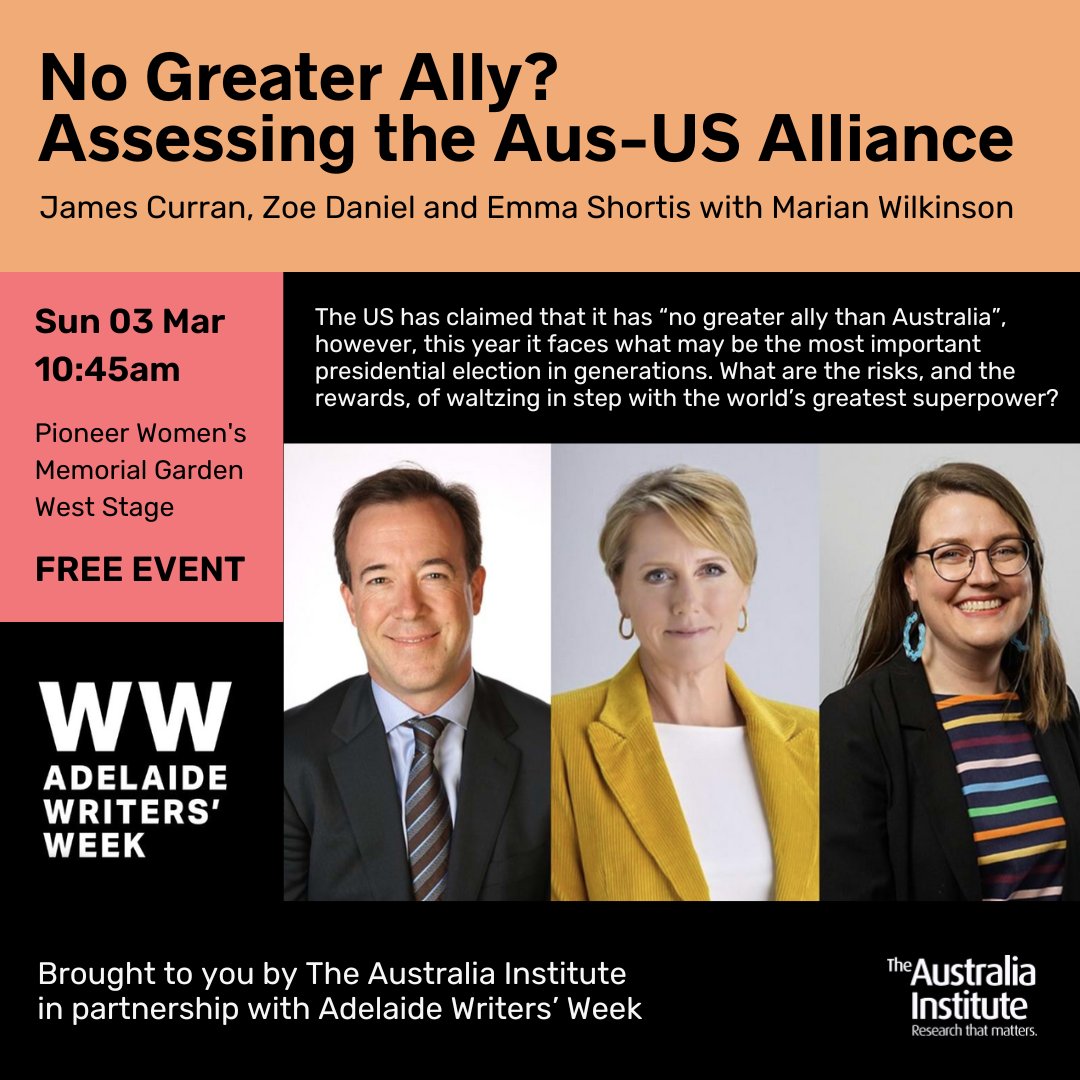 Australia Institute (@theausinstitute) on Twitter photo 3⣠No Greater Ally? Assessing the Aus-US Alliance with <a href="/zdaniel/">Zoe Daniel MP (she/her)</a>, @j_b_curran and <a href="/EmmaShortis/">Emma Shortis</a> with <a href="/mwilkinson54/">Marian Wilkinson</a>.
š
Sunday, 3 March, 10:45am
adelaidefestival.com.au/events/2024-wrā¦
<a href="/adelwritersweek/">Adelaide Writers' Week</a> #auspol 3⣠No Greater Ally? Assessing the Aus-US Alliance with <a href="/zdaniel/">Zoe Daniel MP (she/her)</a>, @j_b_curran and <a href="/EmmaShortis/">Emma Shortis</a> with <a href="/mwilkinson54/">Marian Wilkinson</a>.
š
Sunday, 3 March, 10:45am
adelaidefestival.com.au/events/2024-wrā¦
<a href="/adelwritersweek/">Adelaide Writers' Week</a> #auspol