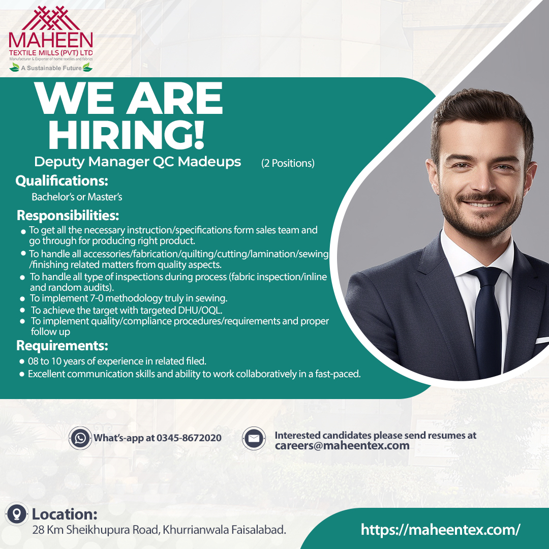 Maheentex's tweet photo. We're seeking talented individuals who are passionate about innovation &amp; teamwork. f you're ready to make an impact.

Share your CV at careers@maheentex.com and mention the Job Title of "Deputy Manager QC Made-ups". https://t.co/K3Hdd3wKnu