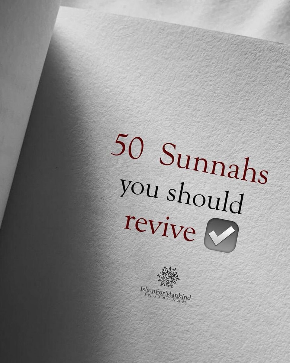 •》50 Sunnahs Yoy Should Revive. ✅️

•》Beautiful Reminder 🤍