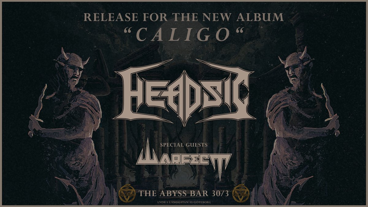 On Saturday March 30th we'll thrash The Abyss in Gothenburg once more! We'll be playing at the release party for the new album from HEADSIC! Prepare for THRASHING DEATH madness!!

#warfect #thrash #thrashmetal #napalmrecords #live #tour #gothenburg #theabyss #headsic