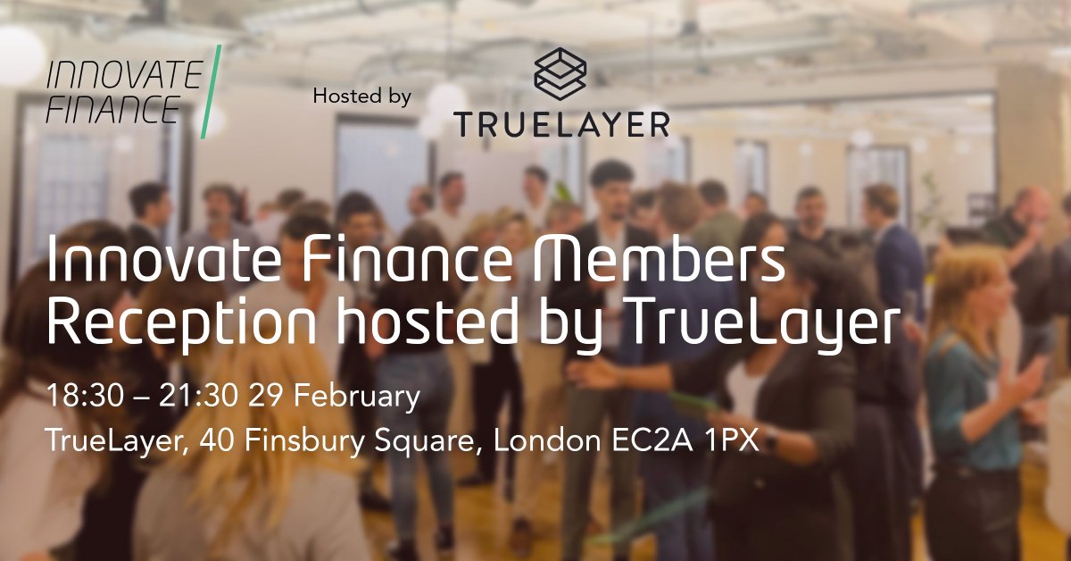 InnFin's tweet photo. 📣 Join us for the first #MembersReception of 2024 hosted by @TrueLayer🎉 Network & mingle with the FinTech ecosystem, meet other #InnovateFinanceMembers in a casual environment 🙌
🔗https://t.co/vorHrV7VRY
#NetworkingEvent #VoiceOfUKFinTech https://t.co/p50pjyPp9Y