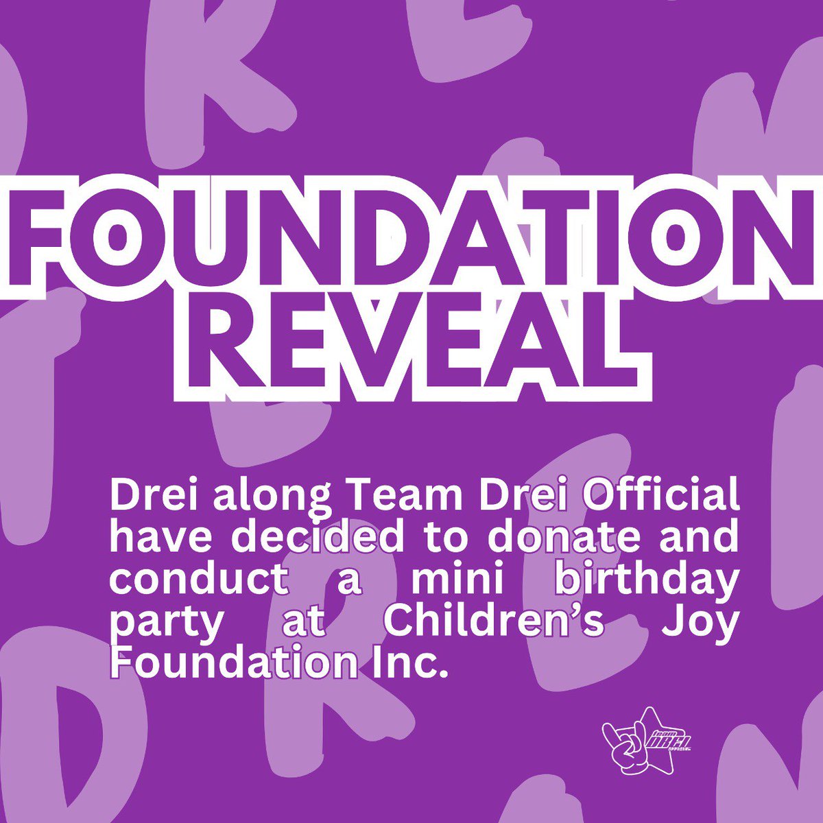 teamdreiofc's tweet photo. [ FOUNDATION REVEAL ]

Team Drei’s heart beats for a cause that truly matters!  We are thrilled to announce our chosen charity, the Children’s Joy Foundation Inc.  Join us in making a difference and spreading joy to the lives of children in need.

#BeADream21
#BrightestStarDrei https://t.co/vRUcpPc45n