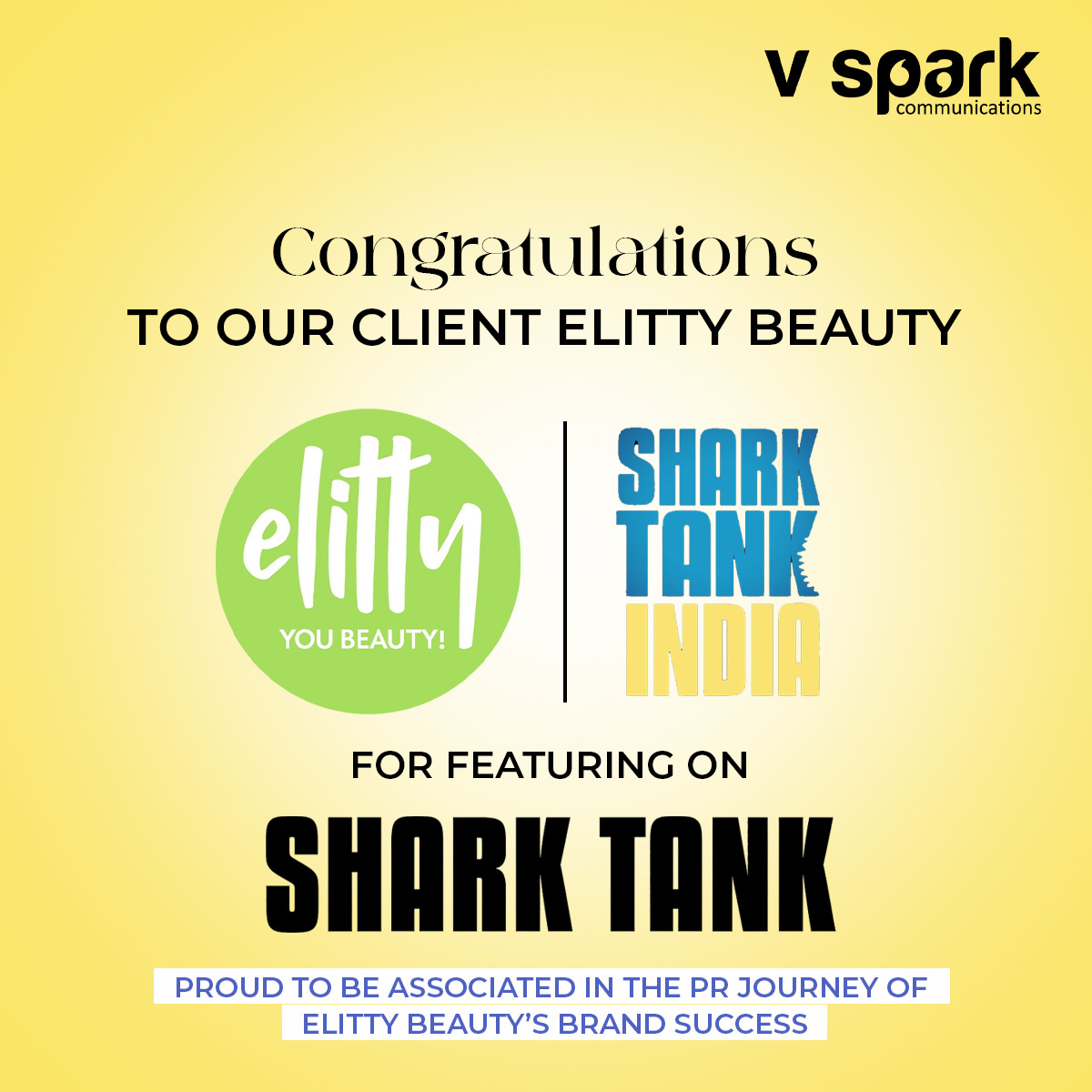 vsparkco's tweet photo. ✨ Proud moment alert!

🌟 Our client, @elittybeauty, just took the plunge into the Shark Tank India. 🚀
💼 It's been an honor to be associated with them for exhilarating PR journey, witnessing their growth and innovation firsthand.

#ElittyBeauty #SharkTankIndia #PRSuccess https://t.co/jvRPz9gQcU
