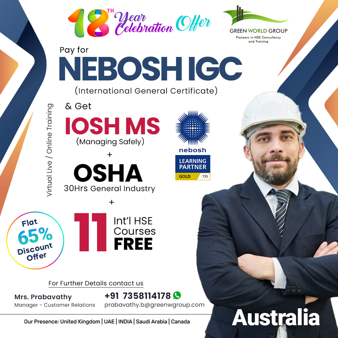 Contact Us : +917358114178
Email : Prabavathy.b@Greenwgroup.com
greenwgroup.co.uk/australia/

#NeboshAustralia,#NeboshTraining,#NeboshCertification,#GreenWorldGroup,#SafetyTraining,#OccupationalHealth