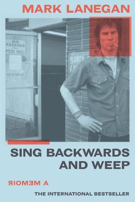 eternalrockbot's tweet photo. Sing Backwards and Weep by Mark Lanegan | Goodreads #Book #eBook #RockBook https://t.co/zFqEcdq70E https://t.co/0RvZTz1BK8