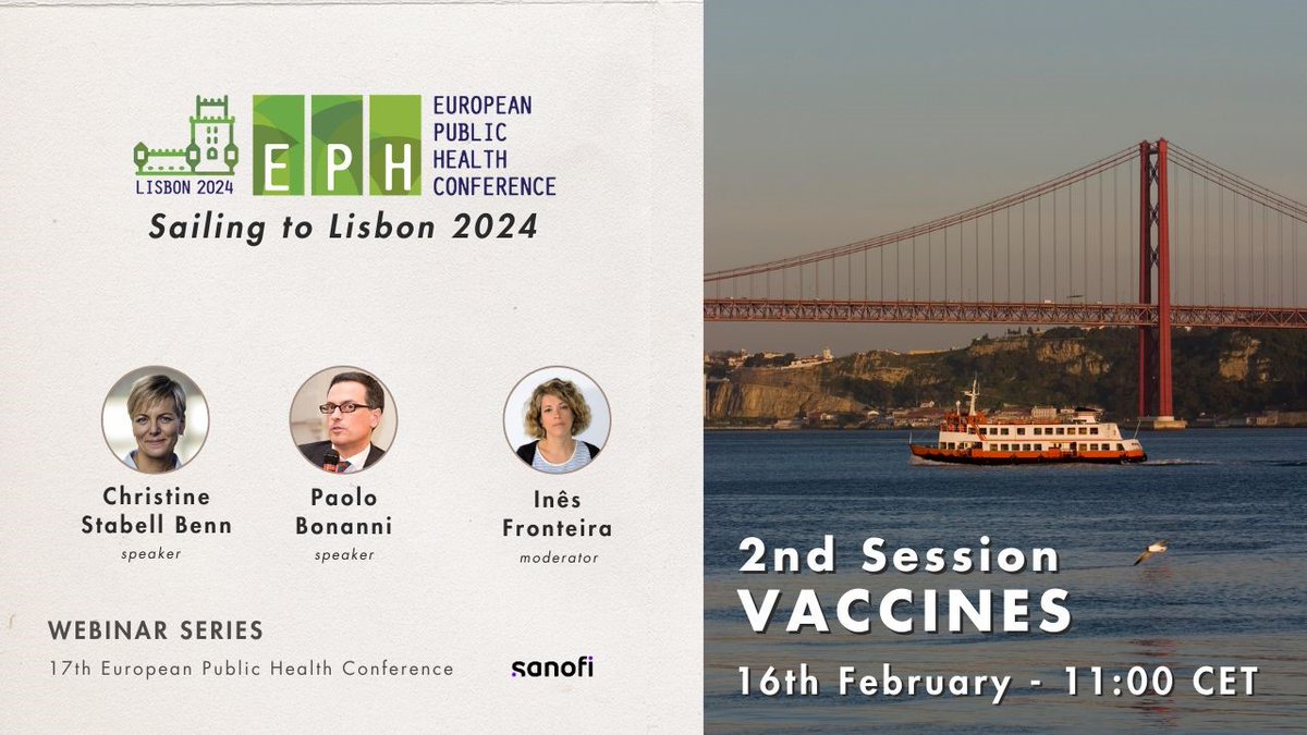 The next “Sail to #EPH2024 Lisbon” webinar will take place tomorrow February 16th at 11h00 CET. Join us for an enlightening webinar on 'Vaccines: Current and Future Challenges. Read more bit.ly/49h4EB7 Join live: ANMSP FB, APPSP YouTube, @EPHconference