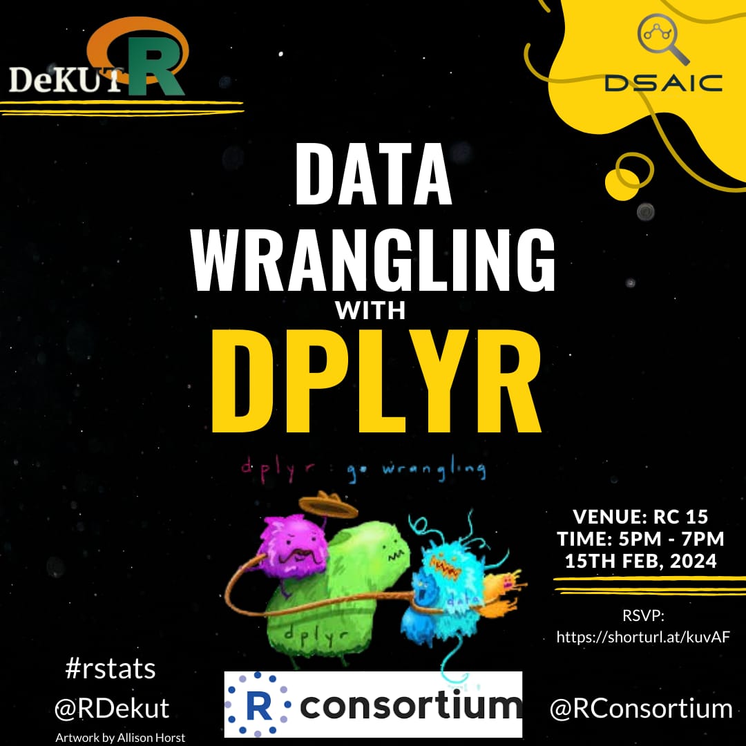 Heartbreak No More: Fix Messy Data With Dplyr Love (you see what I did there😁)
See poster for meetup details and remember to carry your laptop and invite a friend
<a href="/RDekut/">DeKUT {R} Community</a> <a href="/RConsortium/">R Consortium</a>
🚨👇🏽
RSVP via shorturl.at/kuvAF