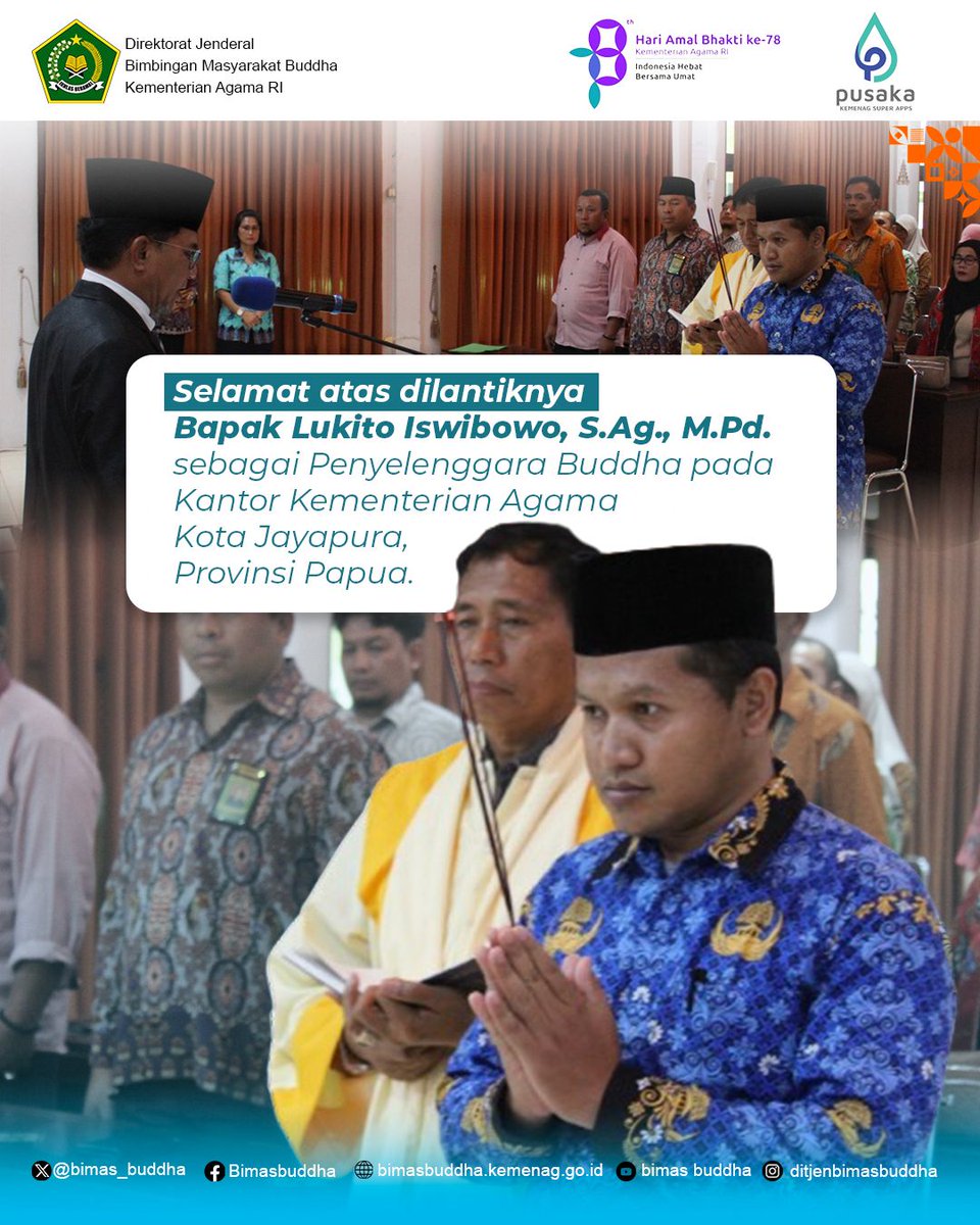 bimas_buddha's tweet photo. Selamat atas dilantiknya Bapak Lukito Iswibowo, https://t.co/pkimTN46ZT., M.Pd. sebagai Penyelenggara Buddha pada Kantor Kementerian Agama Kota Jayapura, Provinsi Papua
#BimasBuddha
#Kemenagri
#Buddha
#KementerianSemuaAgama
#transformasilayananumat
#makindigitalmenjangkauumat https://t.co/AeHM7rur3Q
