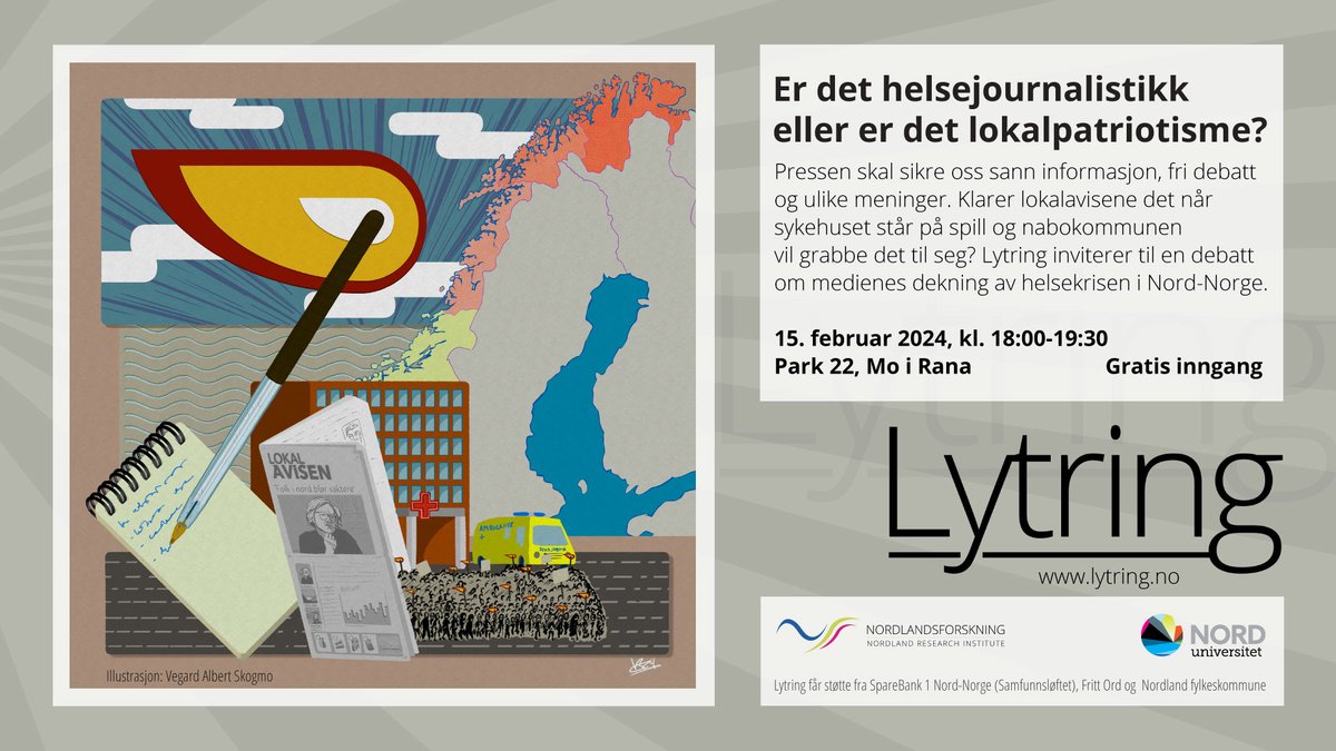 Lytring inviterer til en debatt om medienes dekning av helsekrisen i Nord-Norge. Finn ut mer: site.nord.no/lytring/debatt…