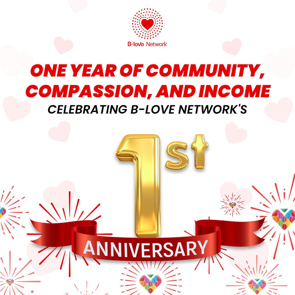 One year of community, compassion, and income celebrating B-Love Network's First Anniversary Looking back on a year filled with community, kindness, and financial success! 🚀 From rich to poor, Young to old, upper to middle class transforming the destiny of all! @BLoveNetwork