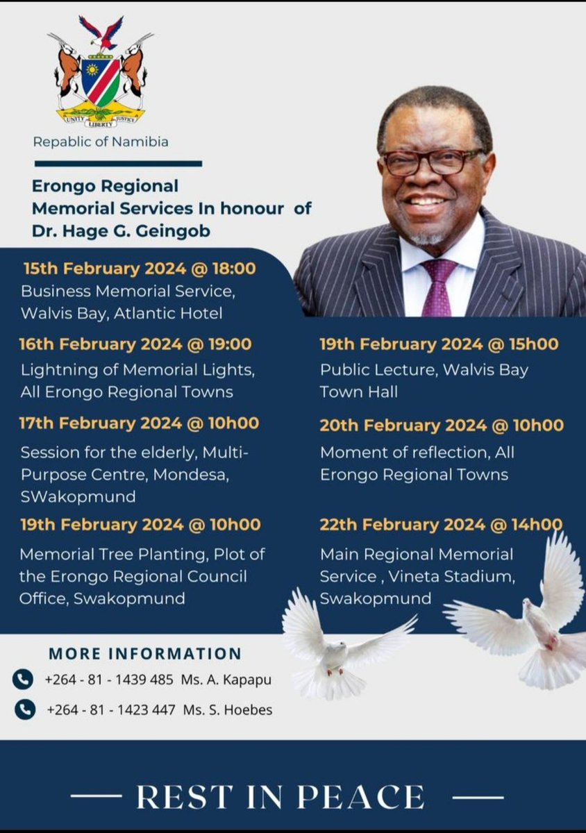 The residents are invited to memorial services in  Erongo Region in honour of our Late President, H.E. Dr Hage G Geingob.