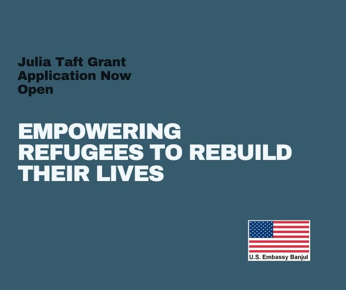 Partnering with the U.S. Department of State’s Bureau of Population, Refugees, and Migration, we welcome proposals for the Julia Taft Refugee Fund from potential partners committed to aiding refugees in The Gambia. This funding opportunity targets key gaps in refugee protection