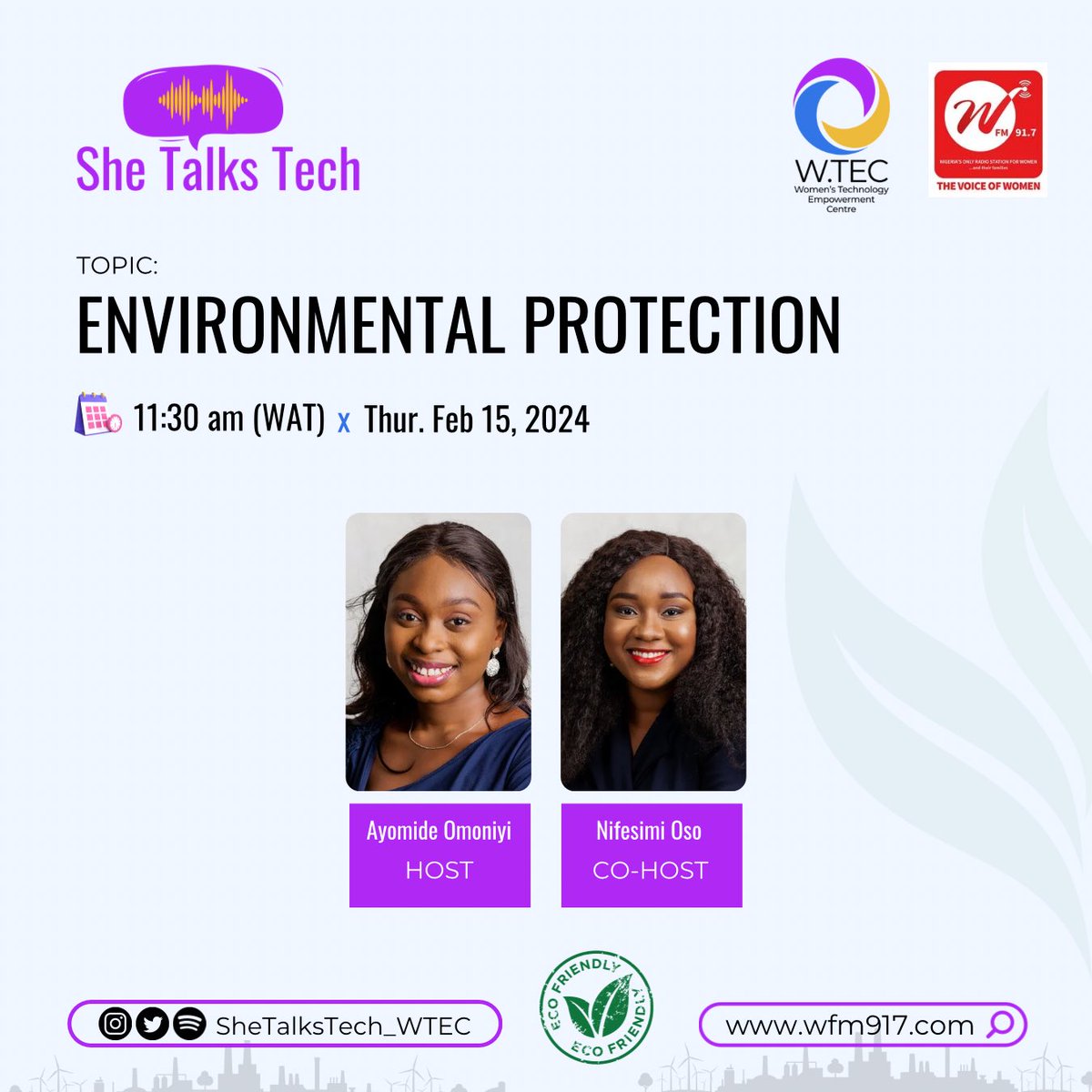 Love is in the air! And what better way to express our love than by taking care of our environment?

Join us THIS MORNING at 11:30am for an exciting episode of #SheTalksTech on WFM91.7 as we discuss ENVIRONMENTAL PROTECTION and the ways to promote #sustainability.

#wtecng #wfm