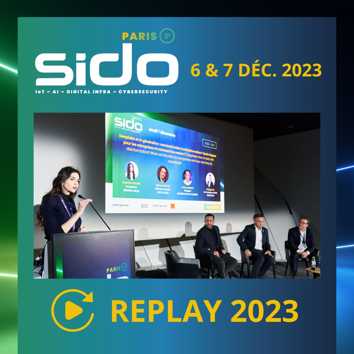 📺 𝗥𝗘𝗚𝗔𝗥𝗗𝗘𝗭 𝗟𝗘𝗦 𝗥𝗘𝗣𝗟𝗔𝗬𝗦 !
Les plénières du #SIDO2023 à Paris sont disponibles en réécoute sur la WEBTV du SIDO ▶️ sido.webtv.live/section/sido-p…

🎧 Bonne écoute !

#SIDO #IA #IoT #tech #innovations #industrie50 #industriedufutur #deepfake #cybersécurité