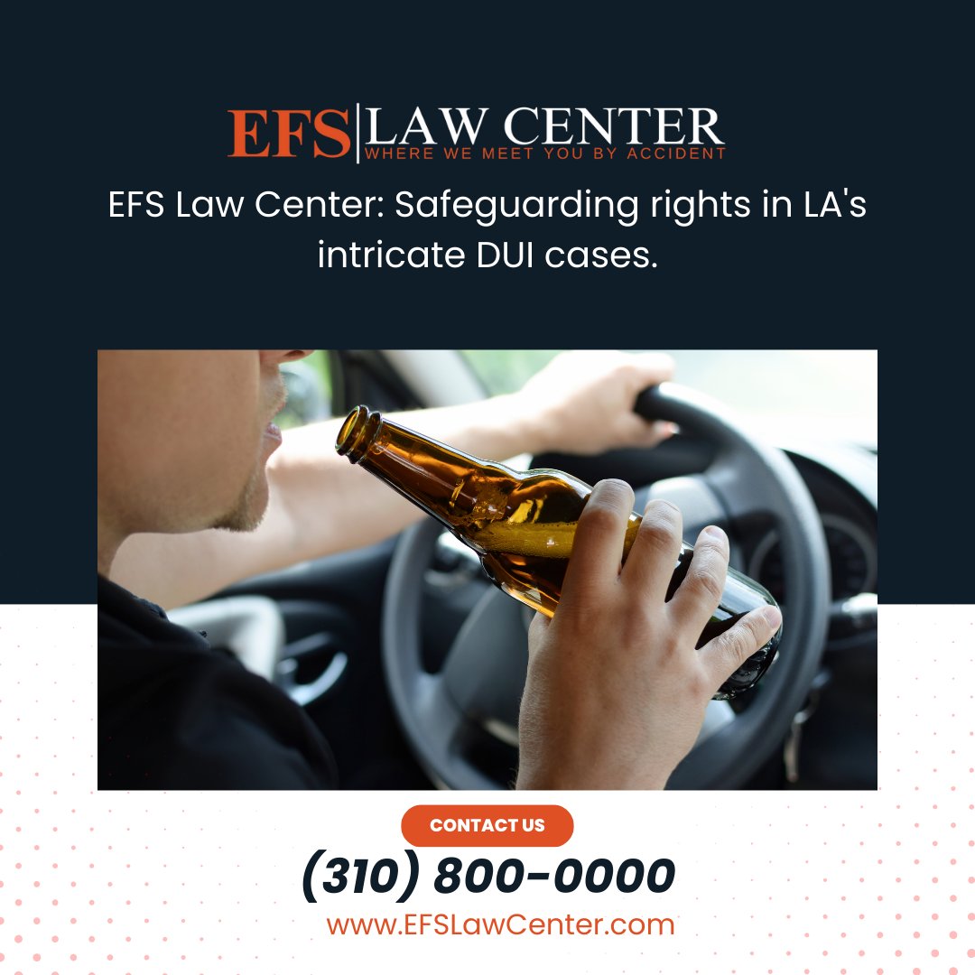 DUI accidents have severe consequences. EFS Law Center specializes in personal injury law in Los Angeles. Call (310) 800-0000 for support now. #EFSLawCenter #LegalExperts #AccidentClaims