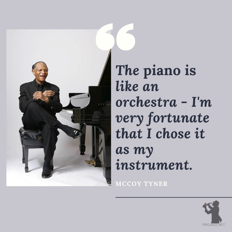 #McCoyTyner #jazzquotes #projazznet