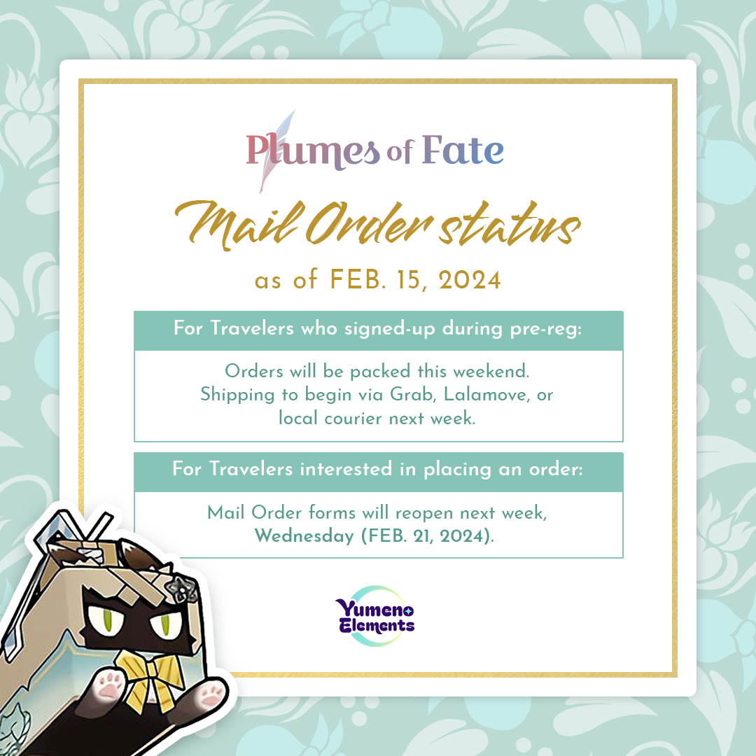 [𝗥𝗲𝗴𝗮𝗿𝗱𝗶𝗻𝗴 #PlumesOfFate2024 𝗠𝗮𝗶𝗹 𝗢𝗿𝗱𝗲𝗿𝘀📦]
✨For Travelers who signed-up during the pre-registration period, we'll begin packing your orders this weekend.
✨The Mail Order form will re-open next week once Liyue Sorting Center has finished inventory check.