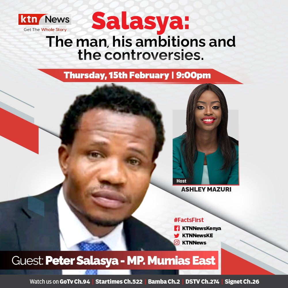 Purpose to tune in to KTN News tonight. Mumias East MP Peter Salasya, who's also a candidate in 2027 for Kakamega County Governor, will be hosted @KTNNewsKE's Ashley Mazuri. @Ashleymazuri @pksalasya #FactsFirst